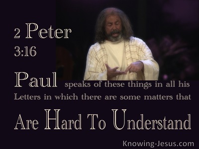 2 Peter 3:16  Paul Speaks Of Things Which Are Hard To Understand (beige)